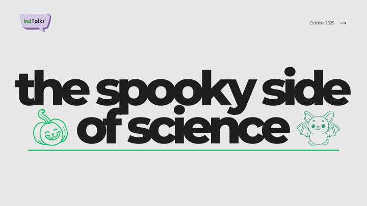 The Spooky Side of Science